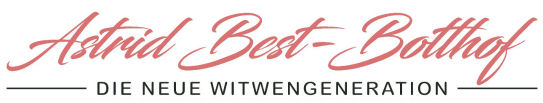 Die neue Witwengeneration - Astrid Best-Botthof